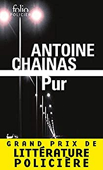 Pur - Antoine Chainas (2013)