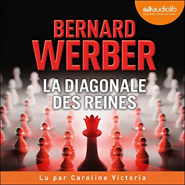 La Diagonale des reines - Bernard Werber (2022)