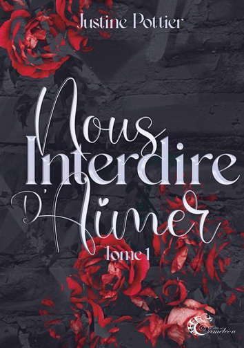 Nous interdire d'aimer, Tome 1 - Justine Pottier (2023)