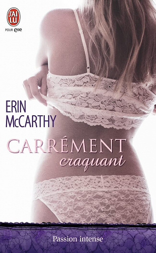 Carrément craquant - Erin McCarthy