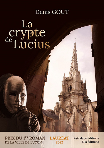 La crypte de Lucius - Denis Gout (2022)