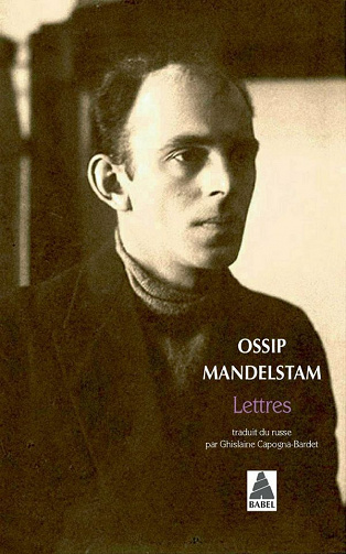 Ossip Mandelstam - LETTRES: Correspondance / Mandelstam