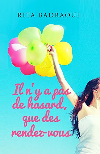 Rita Badraoui - Il n'y a pas de hasard, que des rendez-vous
