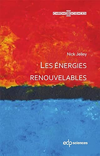 Les énergies renouvelables -  Nick Jelley (2022)