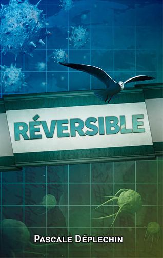 Réversible - Pascale Déplechin (2023)