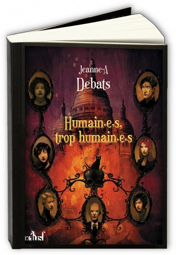 Humain.e.s trop humain.e.s -  Jeanne-A Debats