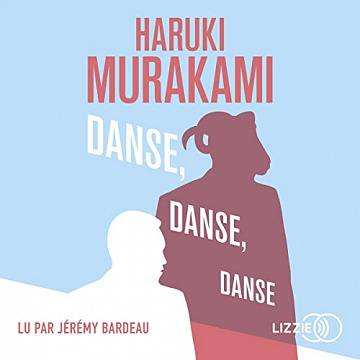 Danse, danse, danse - Haruki Murakami (2021)
