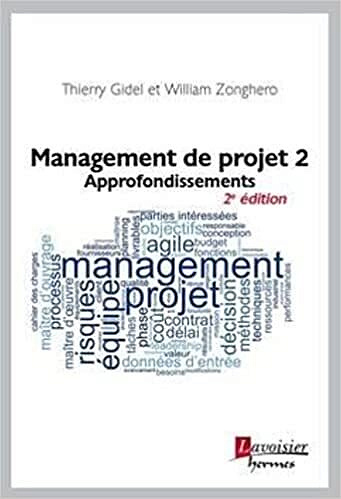 Management de Projet 2 : Approfondissements - Thierry Gidel (2021)