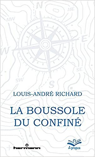 La boussole du confiné -  Louis-André Richard (2021)