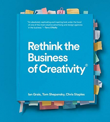 Rethink ou comment repenser l’industrie de la créativité - Ian Grais (2020)