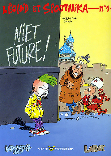 Léonid et Spoutnika - 1. Niet future !