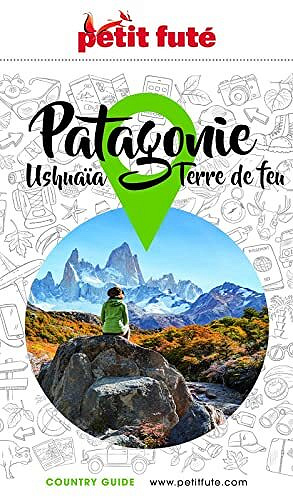 PATAGONIE 2023/2024 Petit Futé - Dominique Auzias (2023)