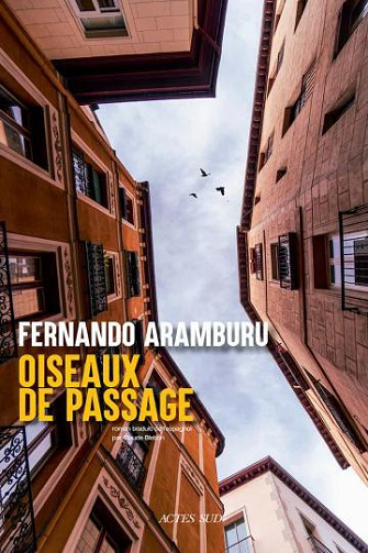 Oiseaux de passage - Fernando Aramburu (2023)