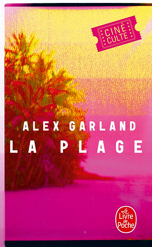 Alex Garland - La Plage