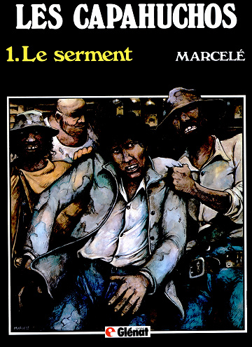 Les capahuchos - Tome 01