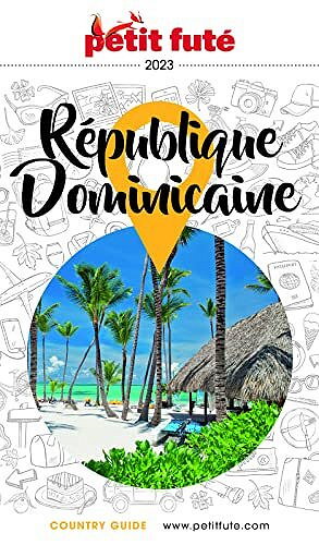 Guide République Dominicaine 2023 Petit Futé - Dominique Auzias (2022)
