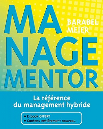 ManagementOr : La référence du management hybride - Michel Barabel (2022)