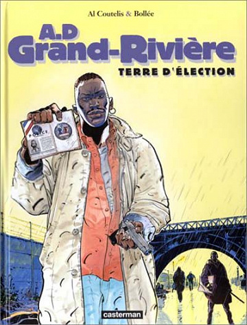 A.D Grand-Rivière - Tome 01