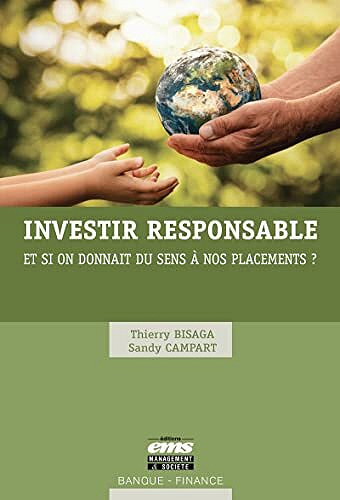 Investir responsable: Et si on donnait du sens à nos placements ?