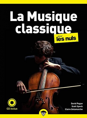 La Musique classique pour les Nuls, poche, 2e édition - David Pogue (2022)