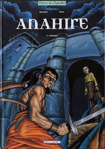 Anahire - Tome 03 - L'apeure
