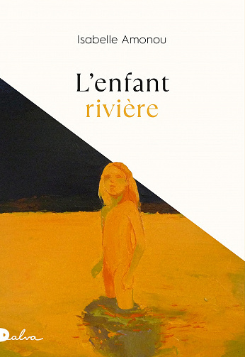 L'enfant rivière - Isabelle Amonou (Rentrée Littérature 2023)