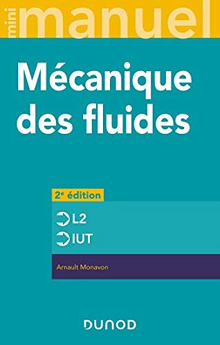 Mini manuel de Mécanique des fluides, 2e édition - Arnault Monavon (2021)