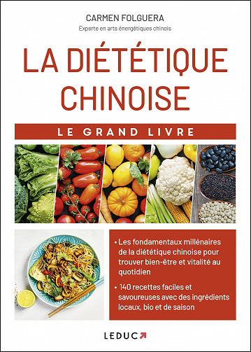 La diététique chinoise: Le Grand Livre - Carmen Folguera (2022)