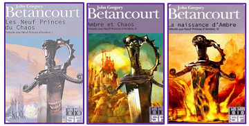 Trilogie Prélude aux Neuf Princes d'Ambre  2004 à 2005 - John Gregory Betancourt