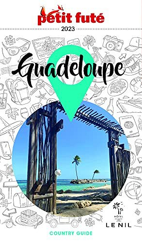 GUADELOUPE 2023 Petit Futé - Dominique Auzias (2022)