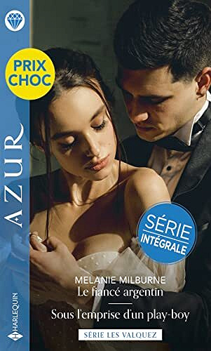 Série « Les Valquez » - Intégrale - Melanie Milburne (2023)