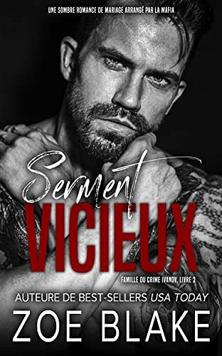 Serment Vicieux (Famille du Crime Ivanov t. 2) - Zoe Blake (2023)
