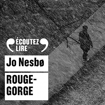 Rouge-Gorge: L'inspecteur Harry Hole 3 - Jo Nesbø (2021)