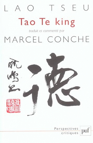 Tao-te king - Lao-Tseu, Marcel Conche (2023)