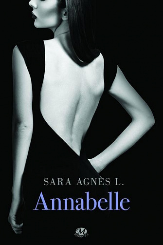 Sara Agnès L. - Annabelle: Annabelle, T1