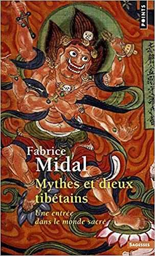 Mythes et Dieux tibétains - Fabrice Midal (2000)