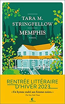 Memphis - Tara M. Stringfellow (2023)