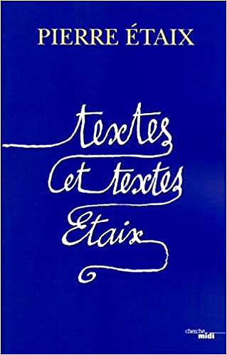Textes et textes Étaix - Pierre Étaix (2012)