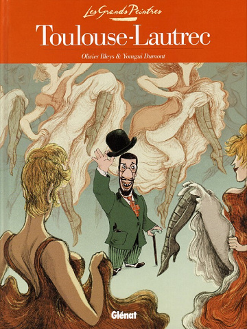 Les grands Peintres - 3. Toulouse-Lautrec