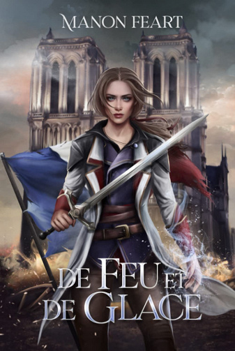 De Feu et de Glace - Manon Feart (2023)