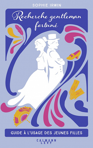Recherche gentleman fortuné - Sophie Irwin (2023)
