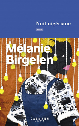 Nuit Nigériane - Mélanie Birgelen (2023)