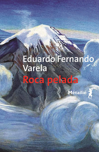 Roca Pelada - Eduardo Fernando Varela (2023)