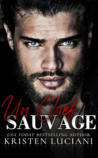 Diaboliquement sauvage, Tome 1 : Un Chef Sauvage - Kristen Luciani (2023)