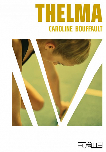 Thelma - Caroline Bouffault (2023)