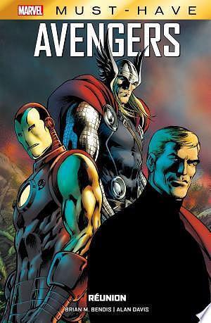 Best of Marvel (Must-Have) : Avengers - Réunion
