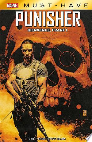 Marvel Must-Have : Punisher - Bienvenue, Frank !