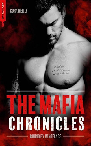 The Mafia Chronicles, Tome 5 : Bound by Vengeance - Cora Reilly (2023)