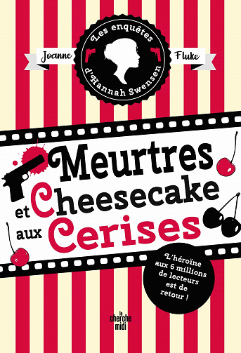 Joanne Fluke - Meurtres et cheesecake aux cerises (Les Enquêtes d'Hannah Swensen T7) (2023)