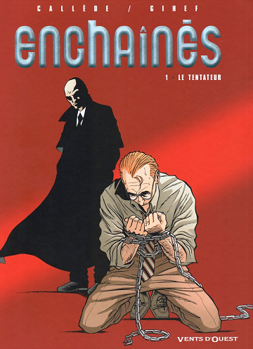 Enchaînés - Tome 01